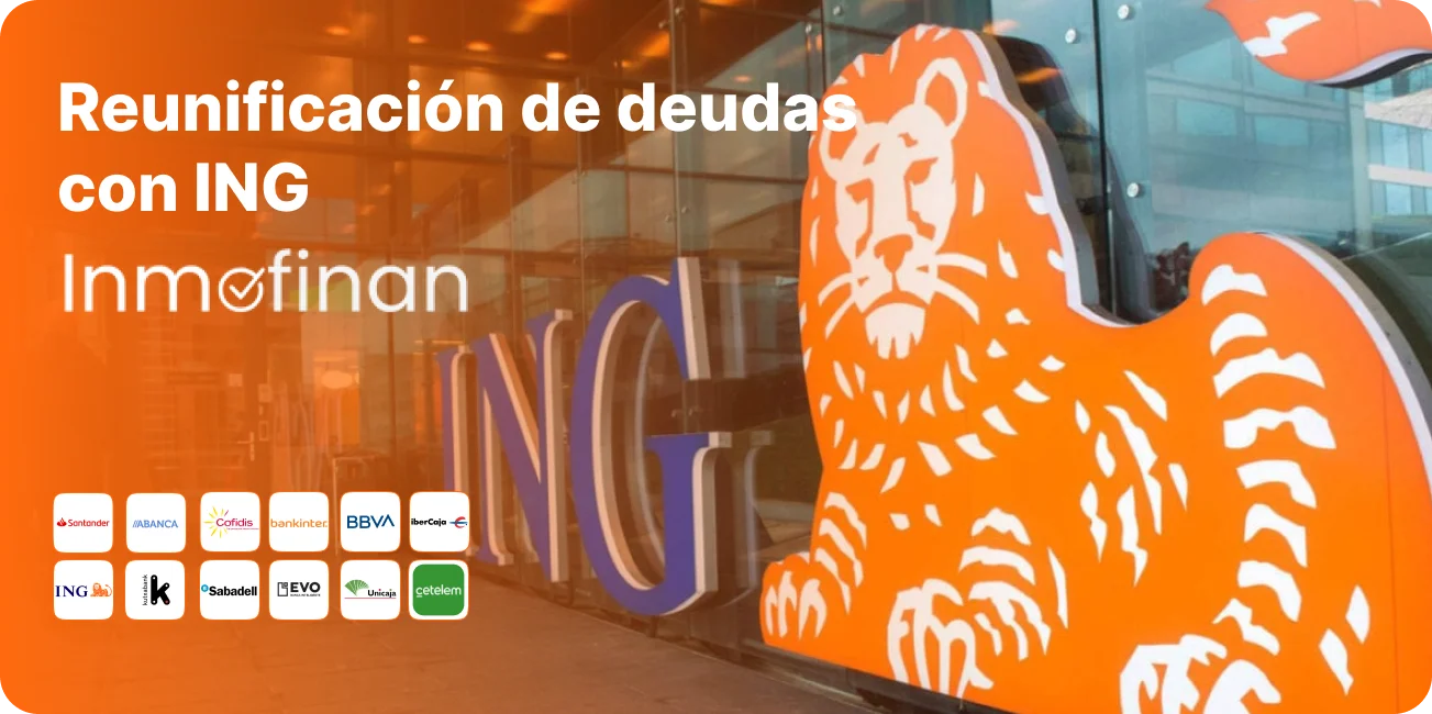Reunificación de deudas ING-Direct 1 Reunificación de deudas con ING Inmofinan